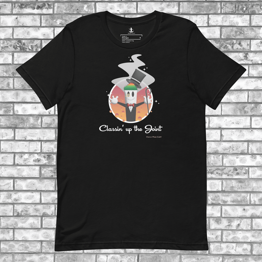 Classin' up the Joint - Unisex - Black